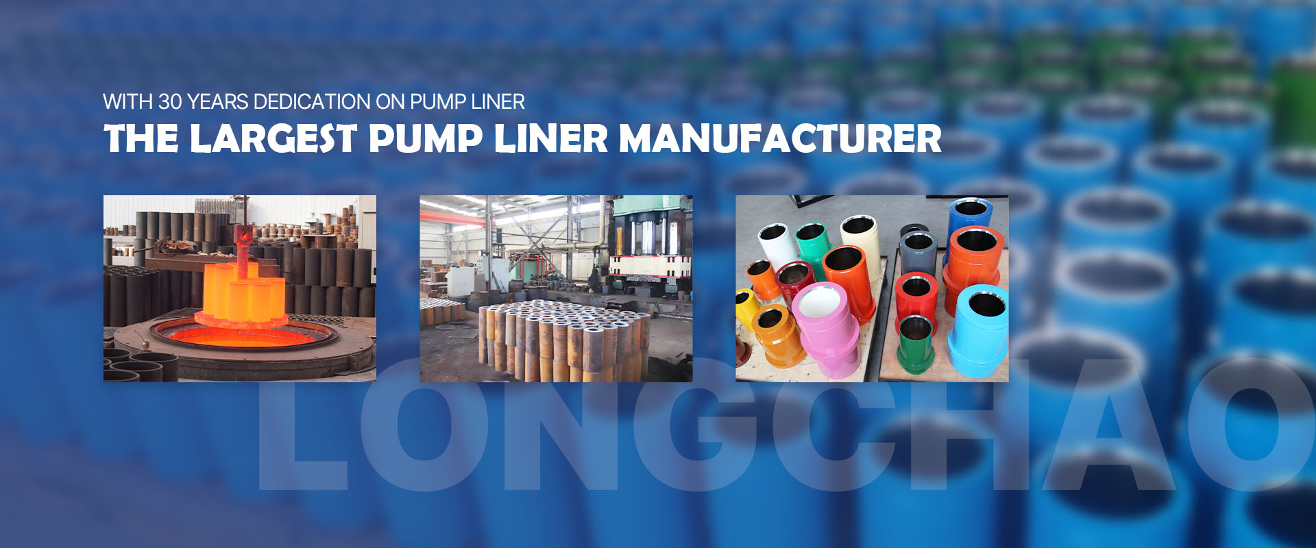 Longchao Petroleum - Leading Manufacturer of Oilfield Mud Pump Liner